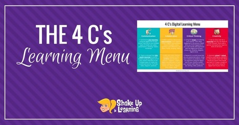 Empower Your Students with The 4 C's Learning Menu | Educational Pedagogy | Scoop.it