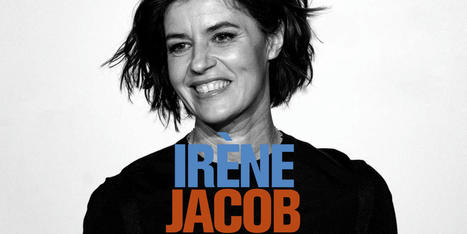 Podcast. Irène Jacob : « Le théâtre, c’est l’instant, le présent, quelque chose de vivant » | Revue de presse théâtre | Scoop.it
