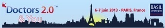 Doctors 2.0 & You : nouvelle édition les 6 et 7 juin 2013 | Buzz e-sante | Scoop.it