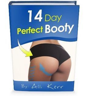 Alli Kerr’s 14 Day Perfect Booty Program PDF Free Download | Ebooks & Books (PDF Free Download) | Scoop.it