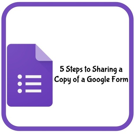 5 Steps to Sharing a Copy of a Google Form | Professional Learning Design | Scoop.it