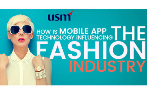How are mobile apps evolving in the fashion industry? | Fashion & technology | Scoop.it