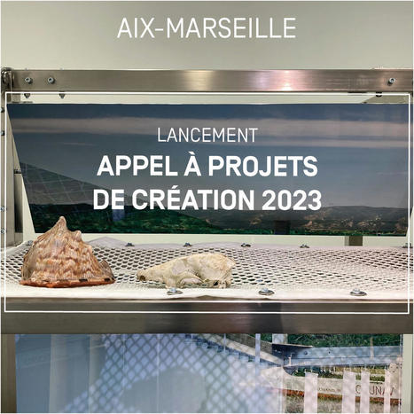 Appel à projet de création 2023 Aix-Marseille - Mécènes du sud | ANNONCES ART et DESIGN pour les alumni de l'Ensba Lyon : appel à projets, à candidature pour des résidences, prix, concours, bourses, expositions, ateliers, etc. | Scoop.it