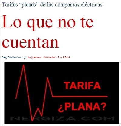 Tarifas “planas” de las compañías eléctricas: Lo que no te cuentan | PIENSA en VERDE | Scoop.it