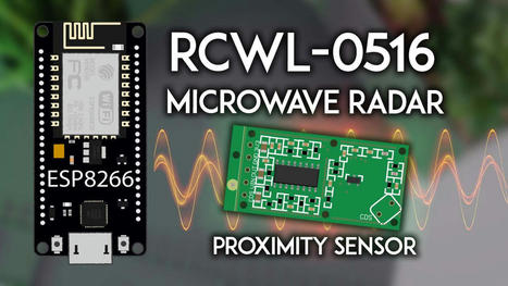 ESP8266 NodeMCU: RCWL-0516 Microwave Radar Proximity (Arduino) | tecno4 | Scoop.it