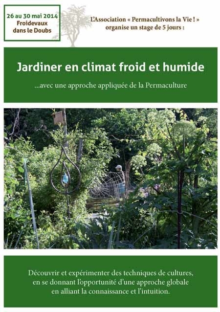 Jardiner en climat froid et humide : Stage de permaculture à Froidevaux | Les Colocs du jardin | Scoop.it