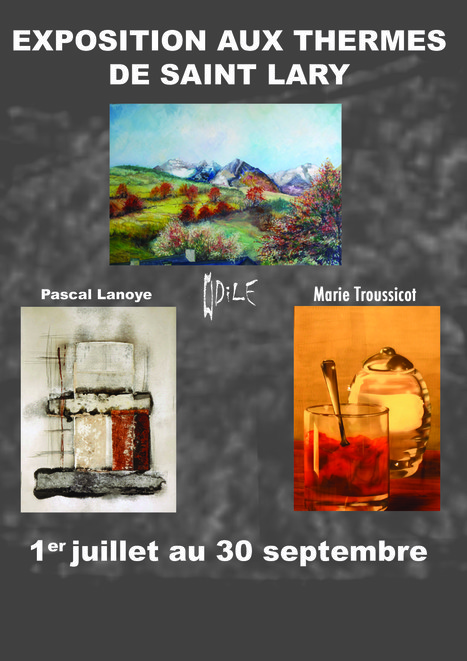 Des artistes aurois aux thermes de Saint-Lary | Vall&eacute;es d'Aure & Louron - Pyr&eacute;n&eacute;es | Scoop.it