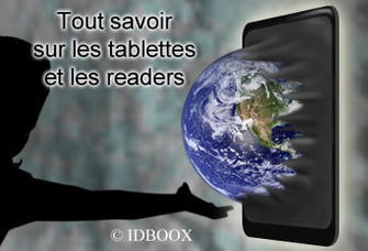 IDBOOX tout savoir sur les eBooks et les tablettes - par Elizabeth Sutton | Digital #MediaArt(s) Numérique(s) | Scoop.it