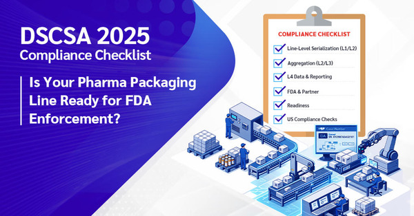 Liste de contr&ocirc;le de conformit&eacute; DSCSA 2025 pour l'application des r&eacute;glementations de la FDA&nbsp; | Track & Trace | Scoop.it