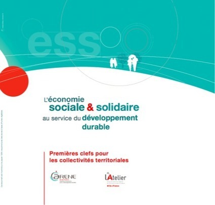 Le Guide de l'économie sociale et solidaire au service du développement durable - [CDURABLE.info l'essentiel du développement durable] | Planète DDurable | Scoop.it