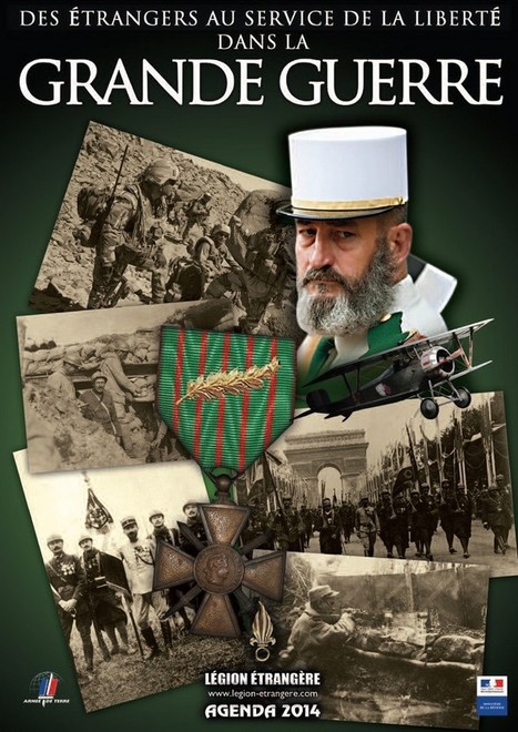 La Légion étrangère sort son agenda dédié au centenaire de la Première Guerre mondiale | Autour du Centenaire 14-18 | Scoop.it