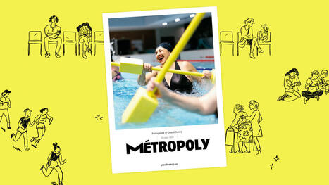 Magazines et rapports — Métropole du Grand Nancy | Nancy, Lorraine | Scoop.it