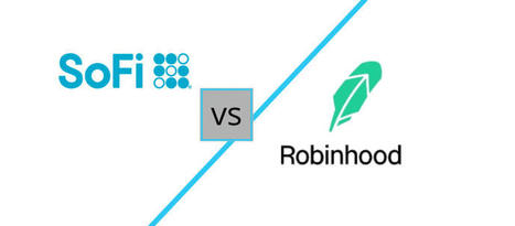 SoFi vs Robinhood - Which is Best for You? | Daily Magazine | Scoop.it