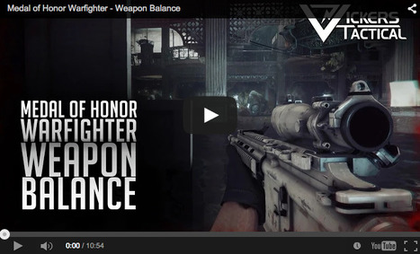 Video Games and Larry Vickers! - Medal of Honor Warfighter - Weapon Balance | Thumpy's 3D House of Airsoft™ @ Scoop.it | Scoop.it