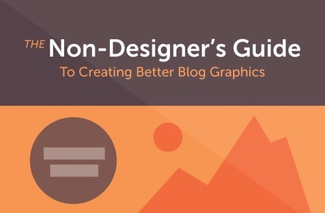 How to Make the Best Blog Graphics (for Non-Designers) | CoSchedule | Public Relations & Social Marketing Insight | Scoop.it