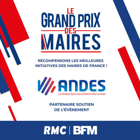 Grand Prix des Maires 2026 : les candidatures sont ouvertes &ndash; ANDES &ndash; Association Nationale des Elus en charge du Sport | Sport, mer et littoral | Scoop.it