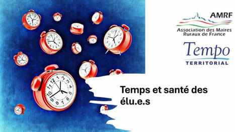 La difficile conciliation des temps pour les élu.e.s | Veille juridique du CDG13 | Scoop.it
