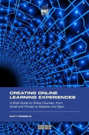 Creating Online Learning Experiences –  | Digital Delights | Scoop.it