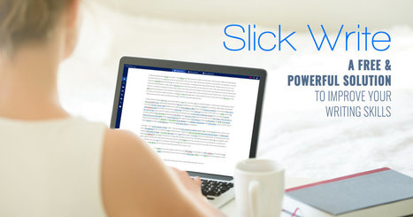 Slick Write | Check your grammar. Proofread online. | Tools for Teachers & Learners | Scoop.it