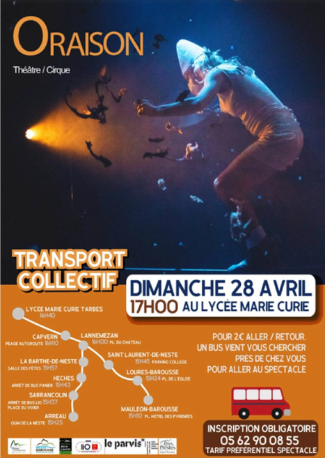 Transport culturel collectif le 28 avril, théatre/cirque Oraison | Vallées d'Aure & Louron - Pyrénées | Scoop.it