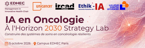 Strategy Lab &laquo; L'IA en oncologie &agrave; l'horizon 2030 : concevoir des syst&egrave;mes de soins en canc&eacute;rologie r&eacute;silients &raquo; | GRIEPS | Scoop.it