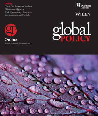 Vol 12, Issue 5, November 2021 | Global Policy Journal | Global Policy, Corruption, Economic Crimes, Fronting, Whistleblowers | Scoop.it