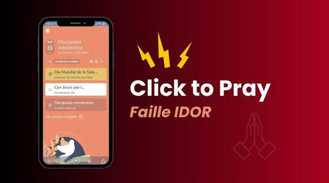 Click to Pray : l'appli de pri&egrave;re du Pape a expos&eacute; les donn&eacute;es de plus de 700 000 personnes | Accompagnement au changement | Scoop.it