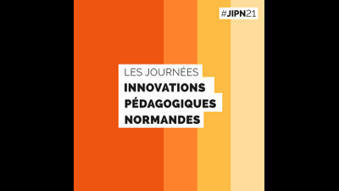 EXPERIMENTATION / JIPN 2021 & parcours expérientiel de l'apprenant : un beau succès, des "replay" à disposition | Innovation et transformation pédagogique | Scoop.it
