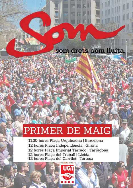 Manifestacions del Primer de Maig, UGT de Catalunya | Diari de Miquel Iceta | Scoop.it