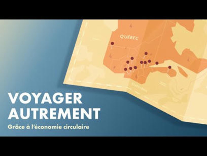 Voyager autrement grâce à l'économie circulaire - Le gouvernement du Québec présente des initiatives novatrices en tourisme durable | Tourisme durable | Scoop.it