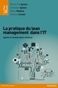 Extraits de "La pratique du lean management dans l'IT - Agilit&eacute; et am&eacute;lioration continue" | Le Cercle Les Echos | Devops for Growth | Scoop.it