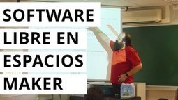 Software libre en espacios maker – Qué programas puedes utilizar | tecno4 | Scoop.it