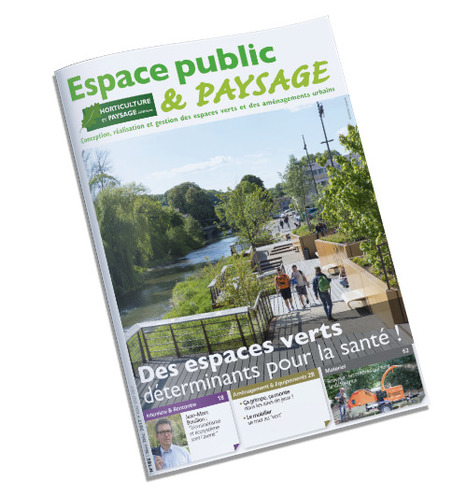 Espace Public et Paysage : décembre 2017 = Espaces verts et santé | ESPACES VEGETALISES URBAINS | Scoop.it