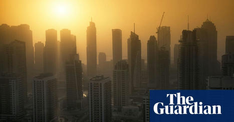 Air pollution is dirty secret in UAE, says rights group | United Arab Emirates | The Guardian | Operation Deimos | Scoop.it
