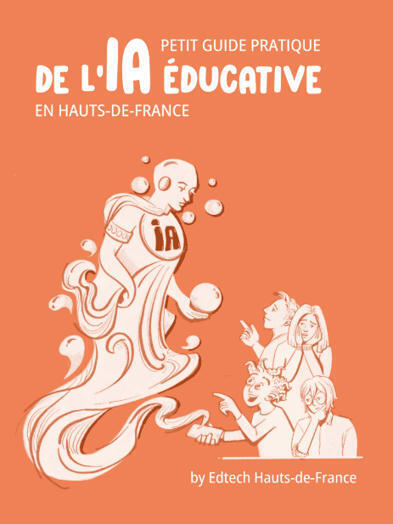À lire - Le petit guide de l'IA éducative d'EdTech Hauts-de-France | Formation : Innovations et EdTech | Scoop.it
