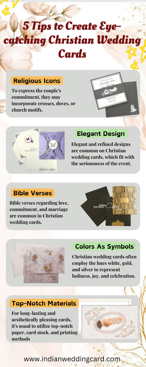 5 Tips to Create Eye-catching Christian Wedding Cards | Wedding Cards | Order Wedding Invitation Online | Scoop.it
