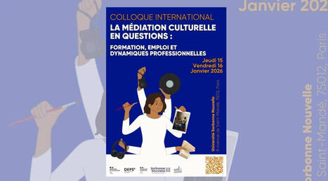 Colloque international&nbsp;:&nbsp;&laquo;&nbsp;La m&eacute;diation culturelle en questions : formation, emploi et dynamiques professionnelles&nbsp;&raquo;, les 15 et 16&nbsp;janvier 2026 &agrave; Paris | Bulletin des biblioth&egrave;ques de France | La Biblioth&egrave;que de l'&Eacute;cole nationale des chartes-PSL vous accompagne dans la pr&eacute;paration aux concours | Scoop.it