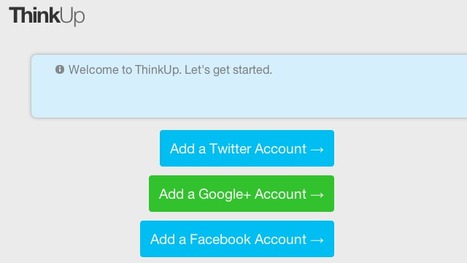ThinkUp Archives and Analyzes Your Social Media Life | Smarterware | Startup Revolution | Scoop.it