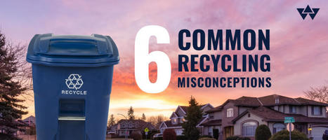 Six common misconceptions about recycling | Wastequip | consumer psychology | Scoop.it
