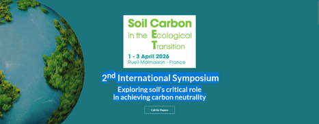 INRAE IFPEN Soil Carbon in the Ecological Transition - SoilCET 2026 | Life Sciences Université Paris-Saclay | Scoop.it