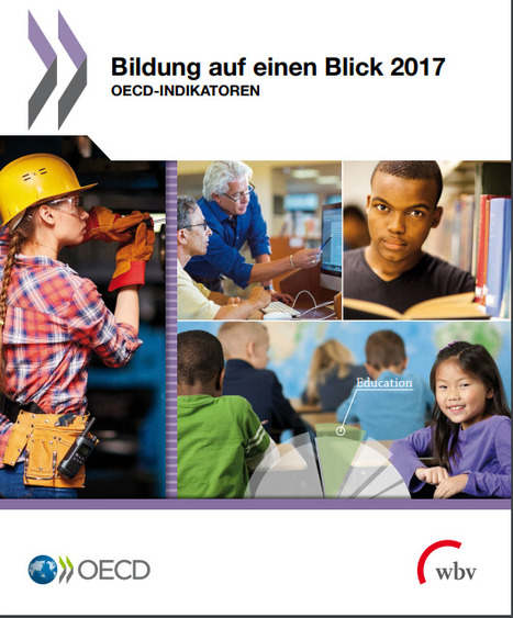 Bildung auf einen Blick 2017 - Statistics - OECD iLibrary | 21st Century Learning and Teaching | Scoop.it