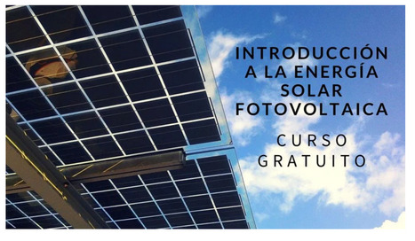 Introducción a la Energía Solar Fotovoltaica | tecno4 | Scoop.it