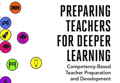 Preparing Teachers for Deeper Learning | Professional Development | E-Learning-Inclusivo (Mashup) | Scoop.it