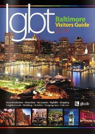 The GLCCB's 2014 LGBT Baltimore Visitors Guide is here | LGBTQ+ Destinations | Scoop.it