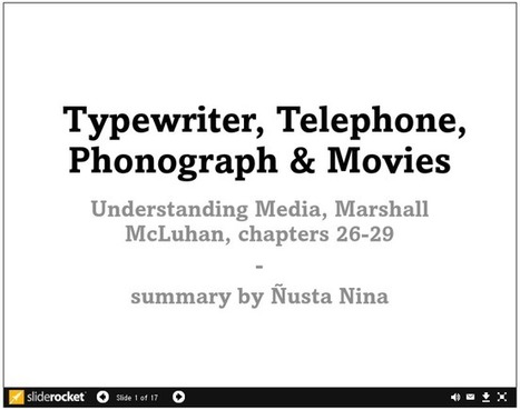 Ñusta Nina on Chapters 26 to 29 for #UMRG (McLuhan) | Digital Delights | Scoop.it