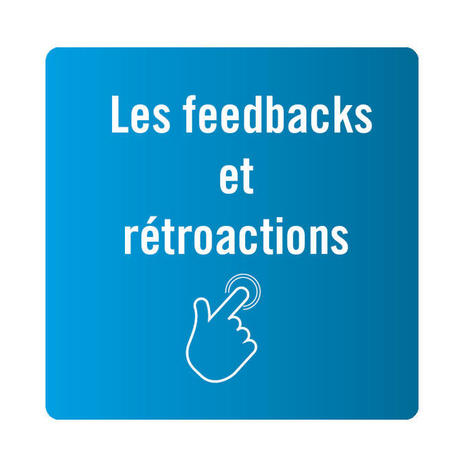 Les feedbacks et rétroactions | Actus TICE Universitaires | Scoop.it