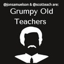 Grumpy Old Teachers 33 | iPads in Education Daily | Scoop.it