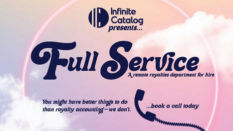 Infinite Catalog launches a 'remote royalties department for hire' | Indie Music | Scoop.it