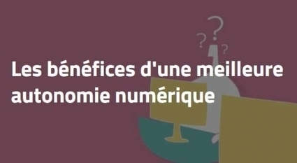 Rapport France Stratégie : "Les bénéfices d'une meilleure autonomie numérique" | Héros du numérique | Scoop.it