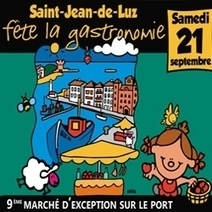 F&ecirc;te de la Gastronomie 2013 &agrave; saint jean de luzvue sur les pyr&eacute;n&eacute;es | La Gastronomie | Scoop.it